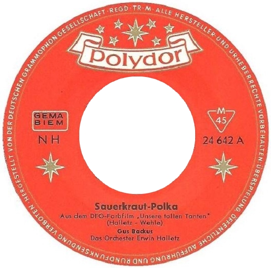Gus Backus: ”Sauerkraut-Polka”, Polydor 24 642 A, utgiven 1 september 1961.